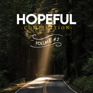 Hopeful Compilation - Volume Due