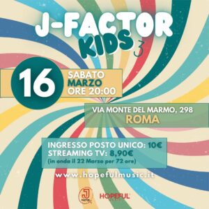 J-Factor Kids 3 - Ingresso Location